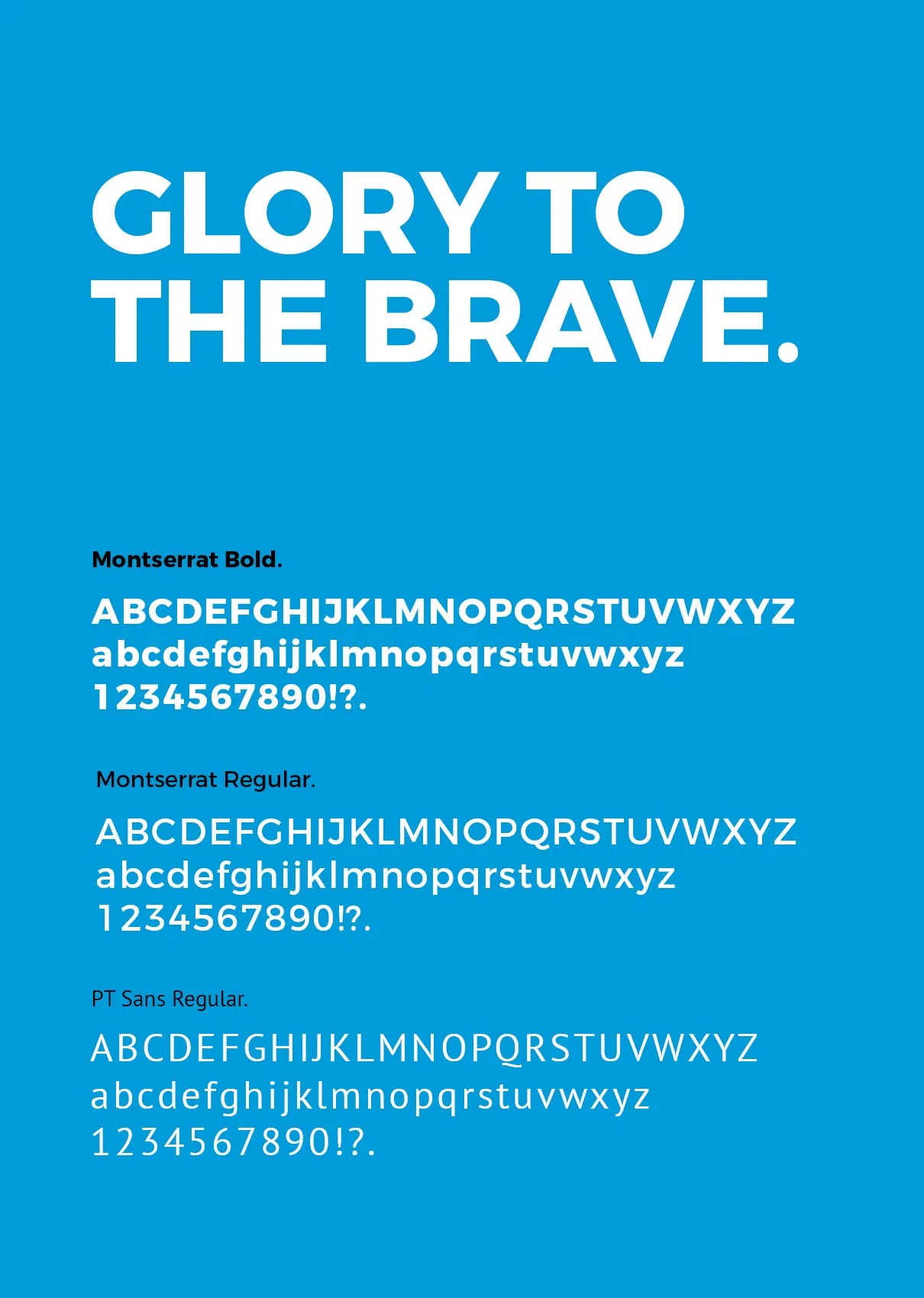 Typografiprov: texten ”Glory to the brave.” och alfabet på blå botten